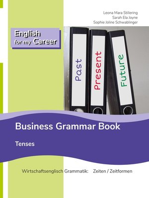 cover image of English for my Career--Business Grammar Book--Tenses